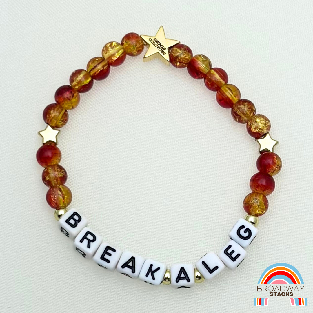 Break A Leg - letter bracelet