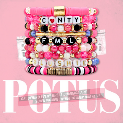 Broadway Stacks POTUS collection. 3 stretch bracelets included in Stack. Pinks, white, blue, golds and black colored beads. Letter beads that spell show quotes. Broadway Stacks gold star logo bead to remind you that You Shine. POTUS play fans.