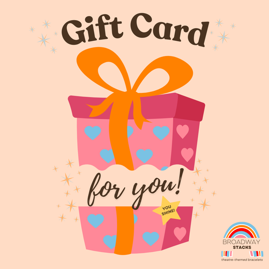Broadway Stacks theatre-themed bracelets digital Gift Card